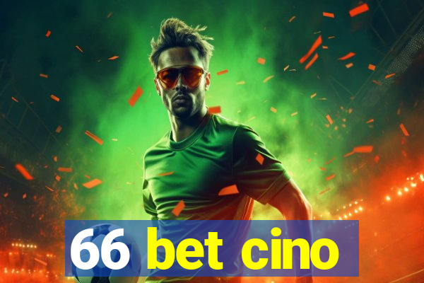 66 bet cino